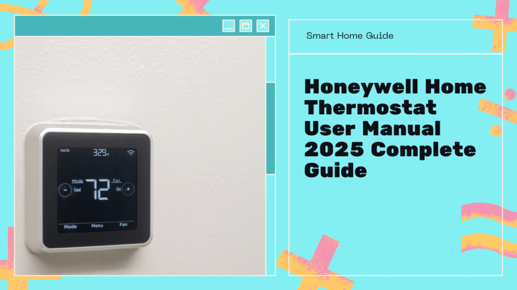 Honeywell Home Thermostat User Manual PDF 2025 — Complete Guide